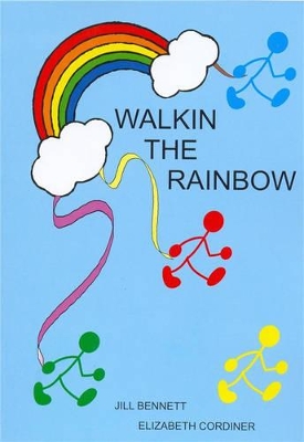 Walkin the Rainbow: Colourful Poems for Cool Kids