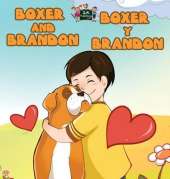 Boxer and Brandon Boxer y Brandon: English Spanish Bilingual Edition