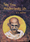 Tales from Mahatma Gandhi's Life