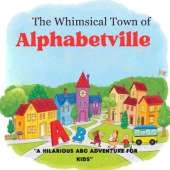 The Whimsical Town of Alphabetville