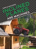 Inclined Planes Are Machines