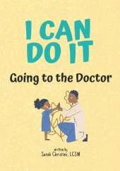 I Can Do It: Going to the Doctor