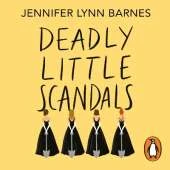 Deadly Little Scandals
