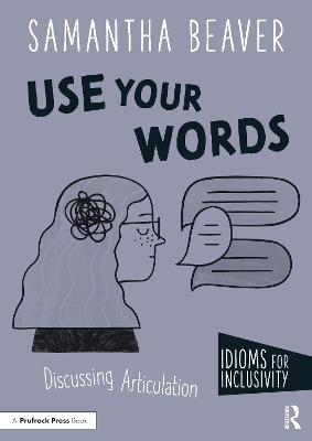 Use Your Words: Discussing Articulation