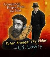 Pieter Bruegel the Elder and L.S. Lowry