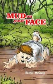 Mud on your Face