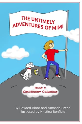 The Untimely Adventures of Mimi: Christopher Columbus