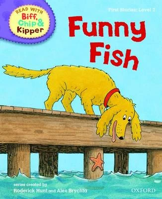 Oxford Reading Tree Read With Biff, Chip, and Kipper: First Stories: Level 2: Funny Fish