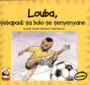 Louba, Sebapadi SA Bolo SE Senyenyane