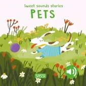 Sweet Sounds Stories. Pets