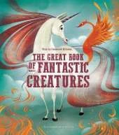 The Great Book of Fantastic Creatures