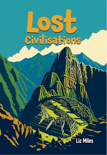 Lost Civilisations: Fluency 9
