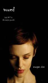 Vowed (Book #7 in the Vampire Journals)