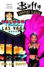 Buffy the Vampire Slayer: Viva Las Buffy