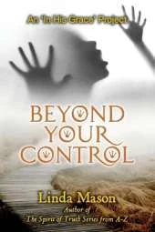 Beyond Your Control