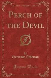 Perch of the Devil (Classic Reprint)