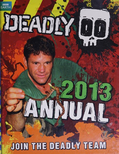 Steve Backshall's Deadly series: Deadly Annual 2013