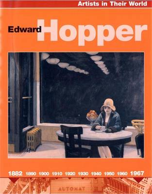 Artists in Their World: Edward Hopper