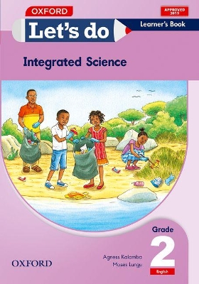 Let's do Integrated Science (Zambia): Grade 2: Learner's Book
