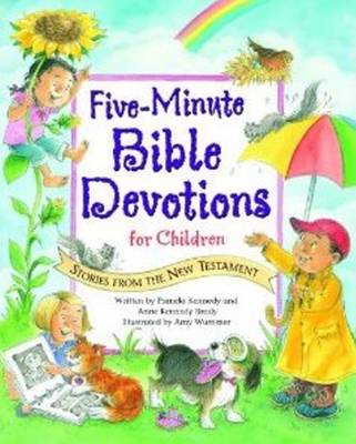 Five-Minute Bible Devotions for Children: New Testament