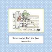 More About Tom and Jake