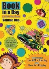 Book in a Day with Uncle Brow Brows: Volume One: Featuring the stories: I am NOT a Stink Bug, and Home for a Hedgehog