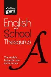 Collins Gem School Thesaurus: Trusted Support for Learning, in a Mini-Format