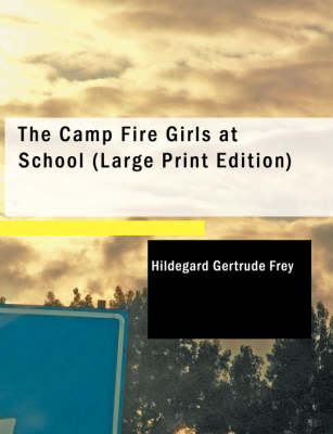 The Camp Fire Girls at School