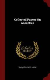 Collected Papers on Acoustics