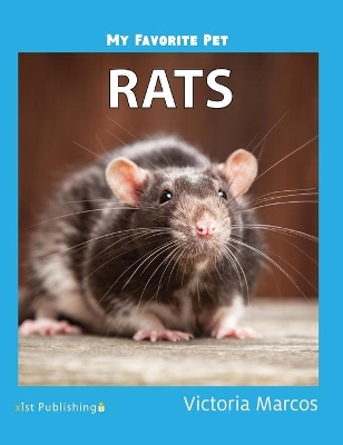 My Favorite Pet: Rats