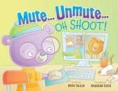 Mute...Unmute...Oh Shoot: The rollercoaster ride of remote learning