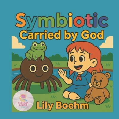 symbiotic: carried by god