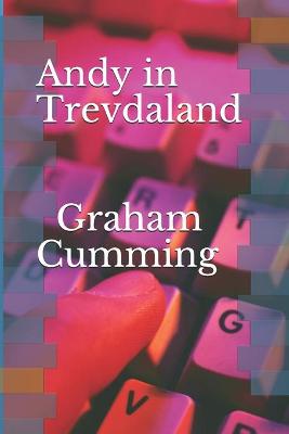 Andy in Trevdaland