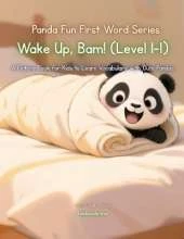 Panda Fun First Words Series: Wake Up, Bam! (Level 1-1): A Picture Book for Kids to Learn Vocabulary with Cute Pandas