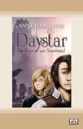 Daystar: The Days are Numbered