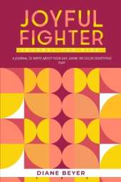 Joyful Fighter: Journal for Kids