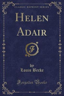 Helen Adair (Classic Reprint)