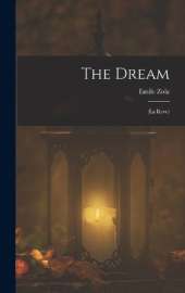 The Dream: (La Reve)