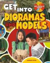 Get Into Dioramas and Models