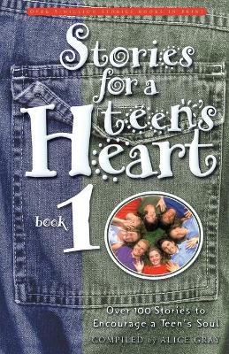 Stories for a Teen's Heart: Over One Hundred Treasures to Touch your Soul