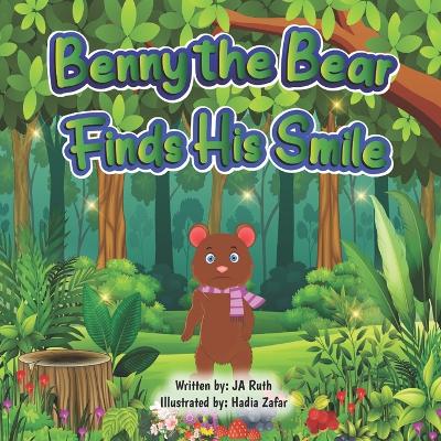 Benny the Bear Finds His Smile