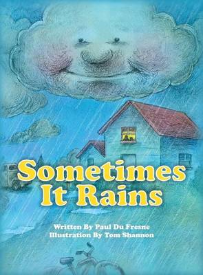 Sometimes It Rains