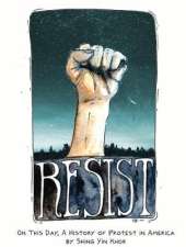 Resist: On This Day, A History of Protest in America
