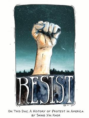 Resist: On This Day, A History of Protest in America