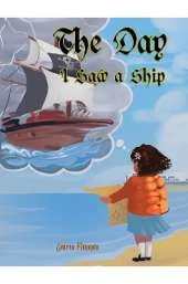 The Day I Saw a Ship