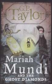 Mariah Mundi and the Ghost Diamonds