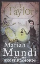Mariah Mundi and the Ghost Diamonds