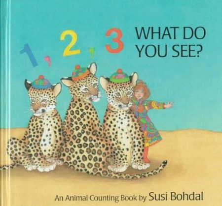 1, 2, 3 What Do You See?: An Animal Counting Book