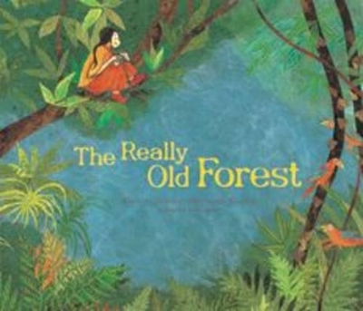 The Really Old Forest: Rainforest Preservation - Australia