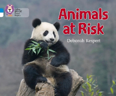 Animals at Risk: Band 04 Blue/Band 10 White